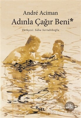 Adınla Çağır Beni - Sel Yayınları