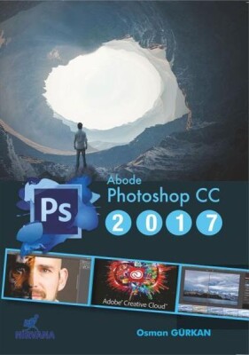 Adobe Photoshop CC 2017 - Nirvana Yayınları