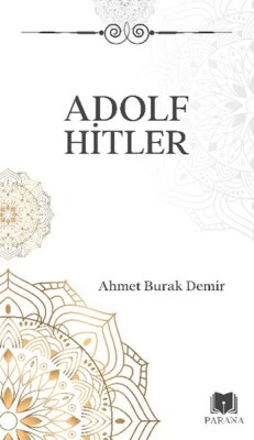 Adolf Hitler - Parana Yayınları
