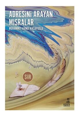 Adresini Arayan Mısralar - 1