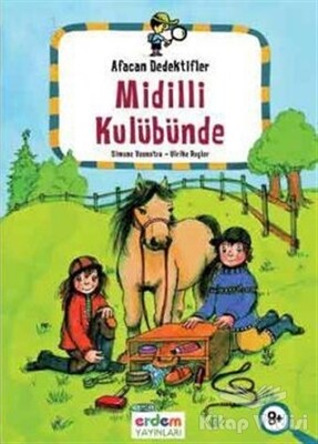 Afacan Dedektifler Midilli Kulübünde - Erdem Yayınları