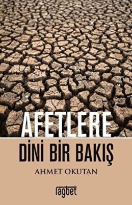 Afetlere Dini Bir Bakış - 1