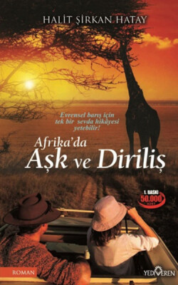 Afrika'da Aşk ve Diriliş - Yediveren Yayınları