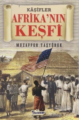 Afrika'nın Keşfi - Kaşifler - 1