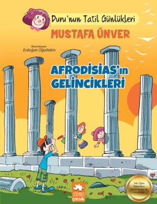 Afrodisias’ın Gelincikleri - Tatil Günlükleri - Eksik Parça Yayınları