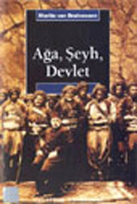 Ağa, Şeyh ve Devlet - İletişim Yayınları