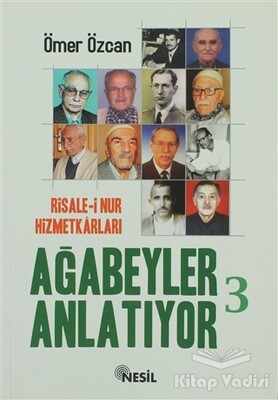 Ağabeyler Anlatıyor 3 - Nesil Yayınları