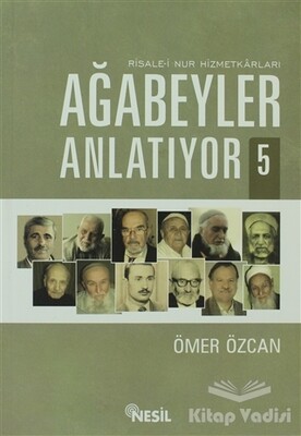 Ağabeyler Anlatıyor 5 - Nesil Yayınları