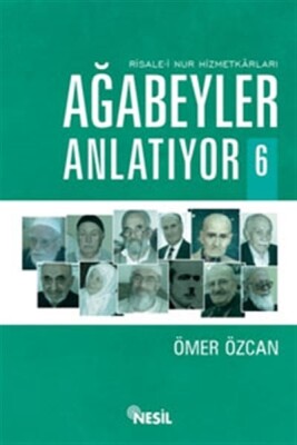 Ağabeyler Anlatıyor 6 - Nesil Yayınları