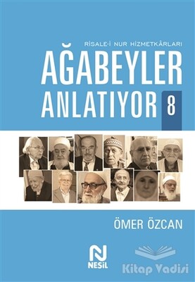 Ağabeyler Anlatıyor 8 - Nesil Yayınları