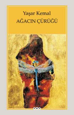 Ağacın Çürüğü - Yapı Kredi Yayınları
