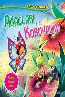 Ağaçları Koruyalım - 1