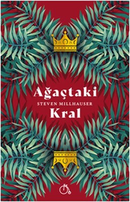 Ağaçtaki Kral - Aylak Adam Kültür Sanat Yayıncılık