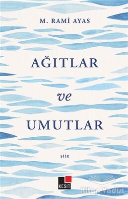 Ağıtlar ve Umutlar - 1