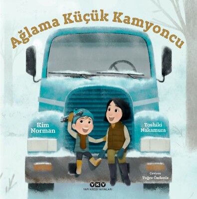 Ağlama Küçük Kamyoncu - Yapı Kredi Yayınları