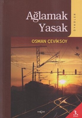 Ağlamak Yasak - Akçağ Yayınları