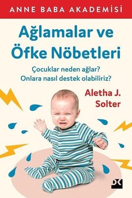 Ağlamalar ve Öfke Nöbetleri - Doğan Kitap