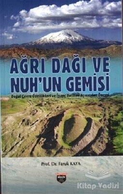 Ağrı Dağı ve Nuh'un Gemisi - Bilgin Kültür Sanat Yayınları