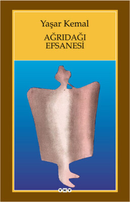 Ağrıdağı Efsanesi - Yapı Kredi Yayınları