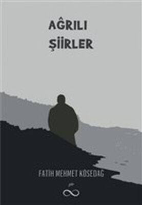 Ağrılı Şiirler - 1