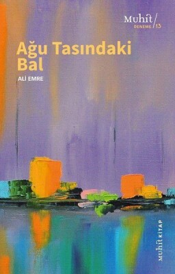 Ağu Tasındaki Bal - Muhit Kitap