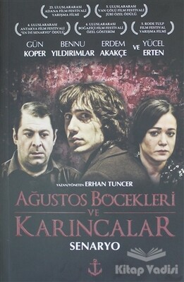 Ağustos Böcekleri ve Karıncalar - Titanic Yayınları