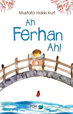 Ah Ferhan Ah! - Fom Kitap