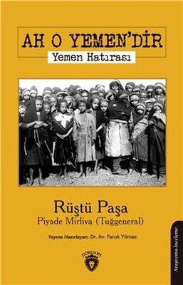 Ah O Yemendir Yemen Hatırası - Dorlion Yayınları