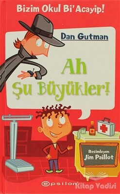 Ah Şu Büyükler! - Epsilon Yayınları