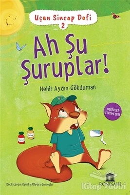 Ah Şu Şuruplar! - Uçan Sincap Dofi 2 - Rönesans Yayınları