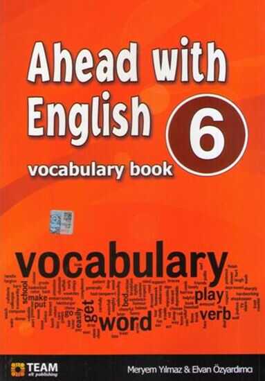 Team Elt Publishing - Ahead With English 6 Vocabulary Book ( 6. Sınıf İngilizce Kelime Kitabı )