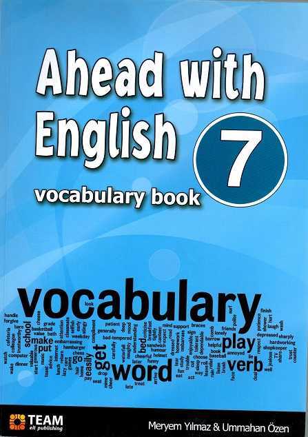  - Ahead With English 7 Vocabulary Book ( 7. Sınıf İngilizce Kelime Kitabı )