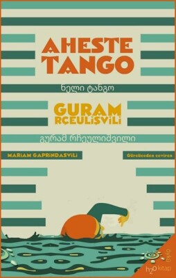 Aheste Tango - H2O Kitap