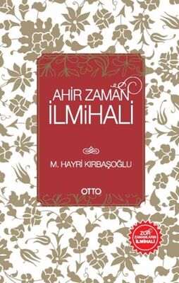 Ahir Zaman İlmihali - 1