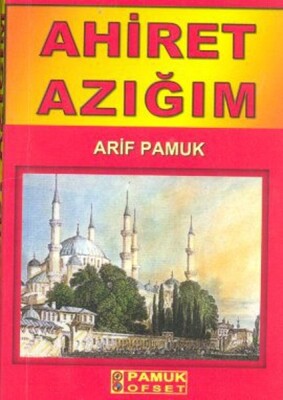 Ahiret Azığı (Cep Boy) Dua-70 - Pamuk Yayıncılık