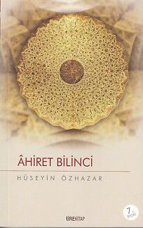 Ahiret Bilinci - 1