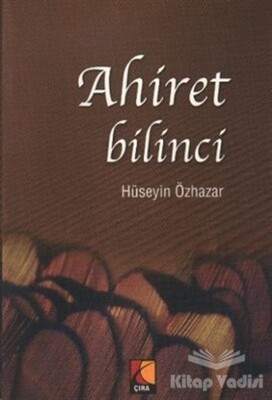 Ahiret Bilinci - Çıra Yayınları