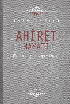 Ahiret Hayatı - Semerkand Yayınları