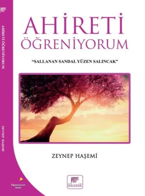 Ahireti Öğreniyorum - Gelenek Yayıncılık