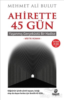 Ahirette 45 Gün - Hayat Yayınları