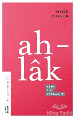 Ahlak - Ketebe Yayınları