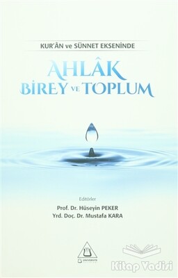 Ahlak Birey ve Toplum - Üniversite Yayınları