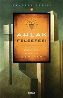 Ahlak Felsefesi - Beyan Yayınları