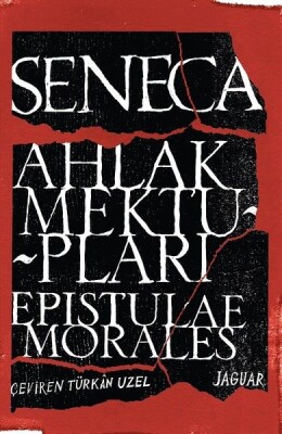 Ahlak Mektupları - Epistulae Morales - Jaguar Kitap