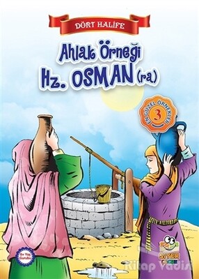 Ahlak Örneği Hz. Osman (ra) - Siyer Yayınları