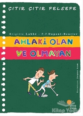 Ahlaki Olan ve Olmayan - Çıtır Çıtır Felsefe 26 - Günışığı Kitaplığı