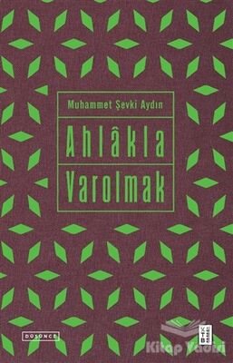 Ahlakla Varolmak - 1