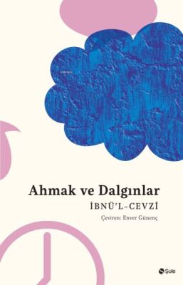 Ahmak Ve Dalgınlar Kitabı - 1