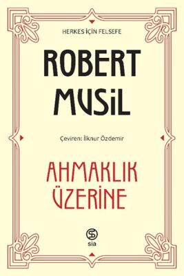 Ahmaklık Üzerine - 1