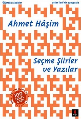 Ahmet Haşim Seçme Şiirler ve Yazılar - Kapı Yayınları